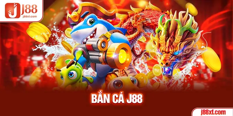 Bắn cá J88